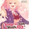 Sakurai-san Wants to Be Noticed Vol. 4