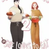 She Loves to Cook, and She Loves to Eat Vol 2