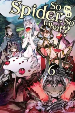 So I'm a Spider So What Light Novel 6