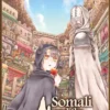 Somali and the Forest Spirit Vol. 3