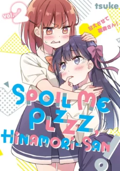 Spoil Me Plzzz, Hinamori-san! 2