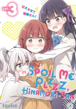 Spoil Me Plzzz, Hinamori-san! 3