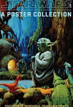 Star Wars Art: A Poster Collection