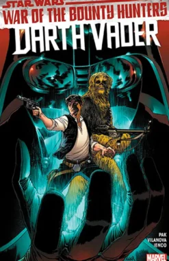 Star Wars: Darth Vader Vol 3: War of the Bounty Hunters