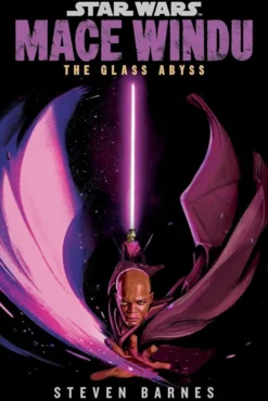 Star Wars: Mace Windu: The Glass Abyss