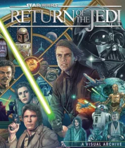 Star Wars: Return of the Jedi: A Visual Archive