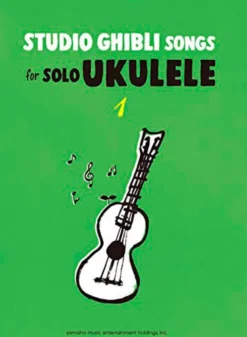 Studio Ghibli Songs for Solo Ukulele 1 (English)