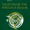 Tales From the Perilous Realm illustrated by Alan Lee
