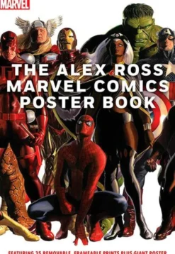 The Alex Ross Marvel Comics Poster Book