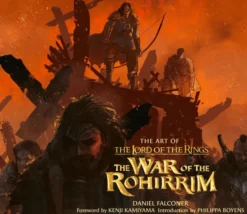 The Art of The Lord of the Rings: The War of the Rohirrim