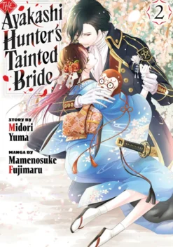 The Ayakashi Hunter's Tainted Bride Vol 2