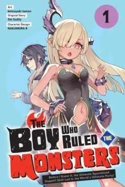 The Boy Who Ruled the Monsters, Vol. 1