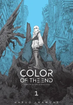 The Color of the End: Mission in the Apocalypse, Vol. 1
