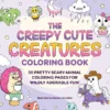 The Creepy Cute Creatures Coloring Book