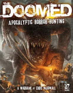 The Doomed: Apocalyptic Horror Hunting: A Wargame