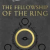The Fellowship of the Ring