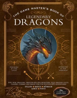 The Game Master's Book of Legendary Dragons