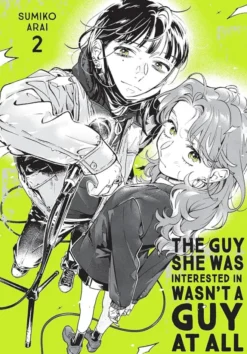 The Guy She Was Interested In Wasn't a Guy at All, Vol. 2