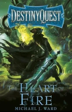 The Heart of Fire