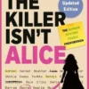 The Killer Isn't Alice