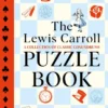 The Lewis Carroll Puzzle Book