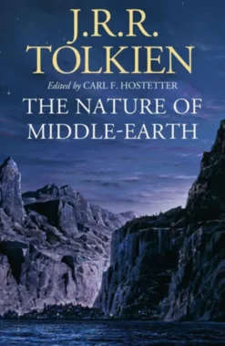 The Nature Of Middle-Earth