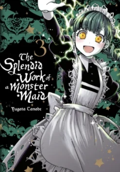 The Splendid Work of a Monster Maid Vol 3
