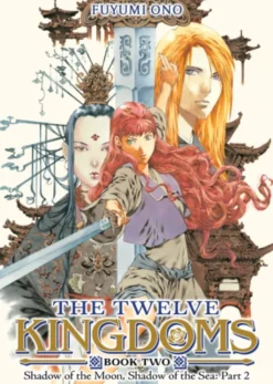 The Twelve Kingdoms Book 2 - Shadow of the Moon, Shadow of the Sea: Part 2