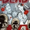 The Walking Dead Vol 1: Days Gone Bye