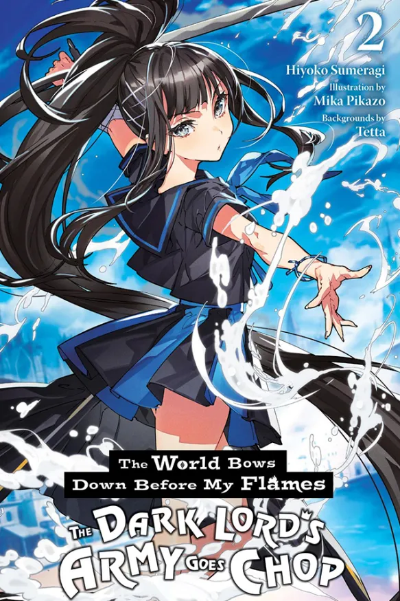 The World Bows Down Before My Flames Light Novel 2