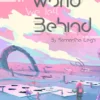The World We Left Behind