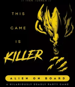 This Game Is Killer: Alien on Board
