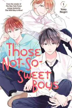 Those Not-So-Sweet Boys 1
