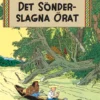 Tintin: Det sönderslagna örat