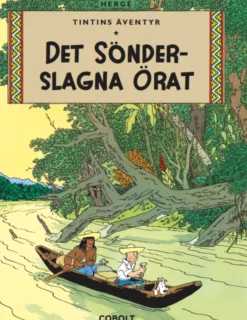 Tintin: Det sönderslagna örat