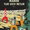 Tintin: Månen tur och retur, del 2