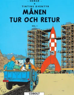 Tintin: Månen tur och retur, del 1