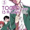 Tomo-chan is a Girl! Vol 5