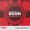 Two Rooms and a Boom