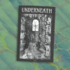 Underneath