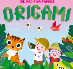 Vik med fina papper: Origami