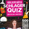 Världens bästa schlagerquiz - 500 fantastiska frågor