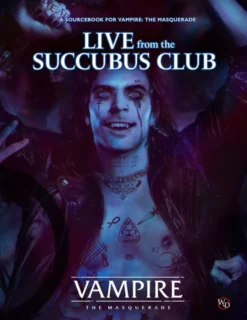 VtM 5e: Live from the Succubus Club