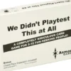 We Didnt Playtest This at All