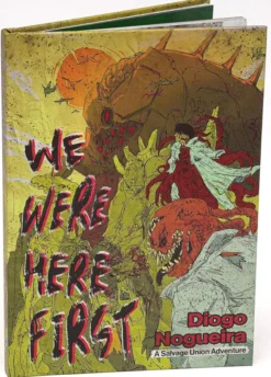 We Were Here First