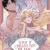What it Means to Be You (Comic) Vol. 3