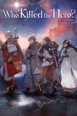Who Killed the Hero?, Vol. 1
