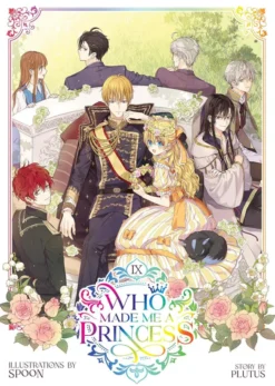 Who Made Me a Princess Vol. 9