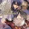 Wild Roses and Pretenders Vol. 1