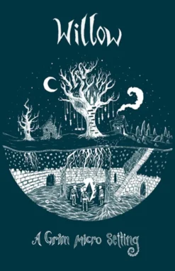 Willow - A Grim Micro Setting